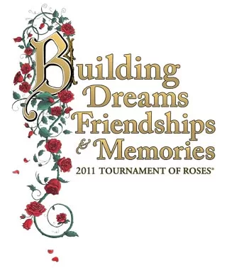 Decorative text "Building Dreams Friendships & Memories" with roses for 2011 Tournament of Roses